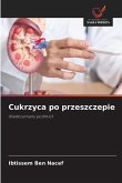 Cukrzyca po przeszczepie Cukrzyca po przeszczepie