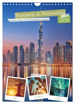 Fernweh & Sehnsucht (Wandkalender 2026 DIN A4 hoch), CALVENDO Monatskalender - Calvendo;Gierok-Latniak, Steffen Fernweh & Sehnsucht (Wandkalender 2026 DIN A4 hoch), CALVENDO Monatskalender - Calvendo;Gierok-Latniak, Steffen