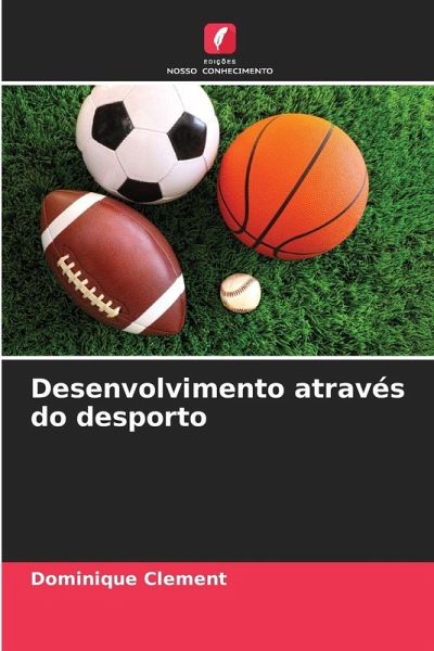Desenvolvimento através do desporto Desenvolvimento através do desporto