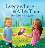 Everywhere & All the Time Everywhere & All the Time