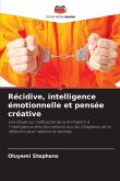 Récidive, intelligence émotionnelle et pensée créative