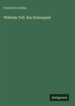 Cover Wilhelm Tell. Ein Schauspiel