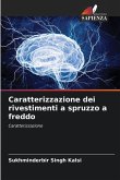 Caratterizzazione dei rivestimenti a spruzzo a freddo Caratterizzazione dei rivestimenti a spruzzo a freddo