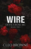 Wire - Devil's Rose MC Book Two