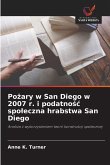 Po¿ary w San Diego w 2007 r. i podatno¿¿ spo¿eczna hrabstwa San Diego Po¿ary w San Diego w 2007 r. i podatno¿¿ spo¿eczna hrabstwa San Diego