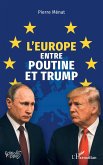 L'Europe entre Poutine et Trump