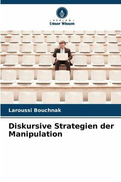 Diskursive Strategien der Manipulation - Bouchnak, Laroussi