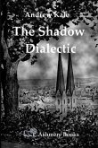 The Shadow Dialectic The Shadow Dialectic