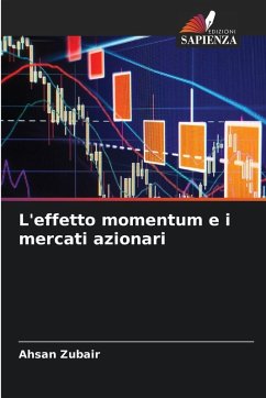 L'effetto momentum e i mercati azionari Cover L'effetto momentum e i mercati azionari