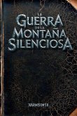 La Guerra de la Montaña Silenciosa