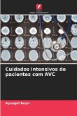 Cuidados intensivos de pacientes com AVC Cuidados intensivos de pacientes com AVC