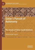 Qatar's Pursuit of Autonomy
