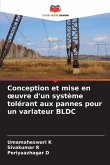 Conception et mise en ¿uvre d'un système tolérant aux pannes pour un variateur BLDC Conception et mise en ¿uvre d'un système tolérant aux pannes pour un variateur BLDC