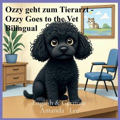 Cover Ozzy geht zum Tierarzt - Ozzy Goes to the Vet Bilingual