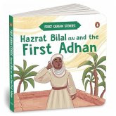 Hazrat Bilal (Ra) and the First Adhan Hazrat Bilal (Ra) and the First Adhan