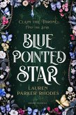 Blue Pointed Star (Driarn duology, #2) (eBook, ePUB) Blue Pointed Star (Driarn duology, #2) (eBook, ePUB)