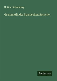 Grammatik der Spanischen Sprache Cover Grammatik der Spanischen Sprache