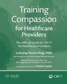 Training Compassion for Healthcare Providers Training Compassion for Healthcare Providers