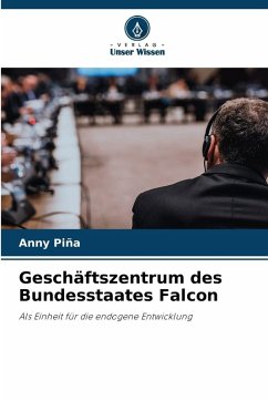 Geschäftszentrum des Bundesstaates Falcon - Piña, Anny