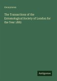 The Transactions of the Entomological Society of London for the Year 1882