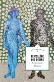 Le Collège des désirs Le Collège des désirs