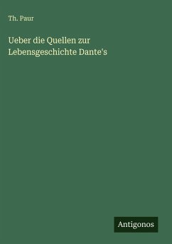 Cover Ueber die Quellen zur Lebensgeschichte Dante's