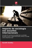 Impacto da sociologia nos assuntos internacionais