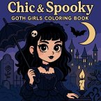 Chic & Spooky - Goth Girls Coloring Book Chic & Spooky - Goth Girls Coloring Book