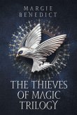 The Thieves of Magic Trilogy The Thieves of Magic Trilogy