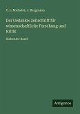 Der Gedanke: Zeitschrift für wissenschaftliche Forschung und Kritik Der Gedanke: Zeitschrift für wissenschaftliche Forschung und Kritik