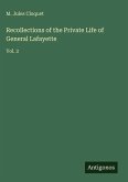 Recollections of the Private Life of General Lafayette