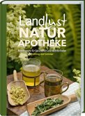 Landlust Naturapotheke 2 Landlust Naturapotheke 2