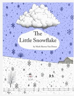 The Little Snowflake - Doren, Mark Skewes van