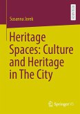 Heritage Spaces: Culture and Heritage in The City