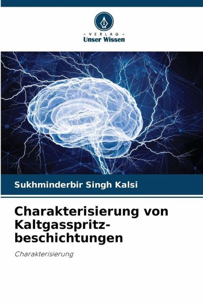 Charakterisierung von Kaltgasspritz-beschichtungen Charakterisierung von Kaltgasspritz-beschichtungen