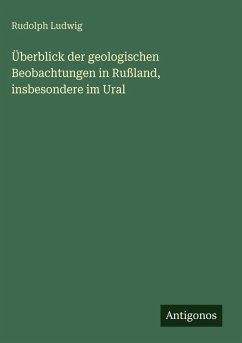 Cover Überblick der geologischen Beobachtungen in Rußland, insbesondere im Ural