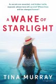 A Wake of Starlight A Wake of Starlight