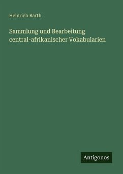 Cover Sammlung und Bearbeitung central-afrikanischer Vokabularien