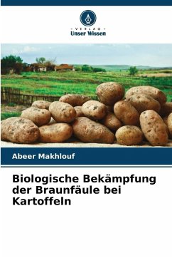 Cover Biologische Bekämpfung der Braunfäule bei Kartoffeln