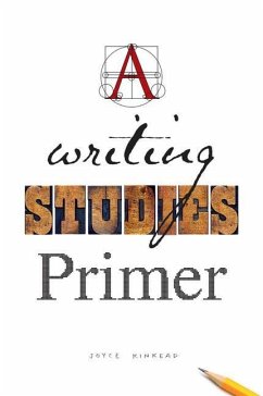 A Writing Studies Primer - Kinkead, Joyce A Writing Studies Primer - Kinkead, Joyce