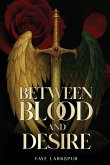 Between Blood and Desire