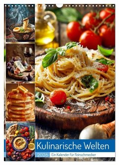 Kulinarische Welten (Wandkalender 2026 DIN A3 hoch), CALVENDO Monatskalender - Calvendo;Gierok-Latniak, Steffen