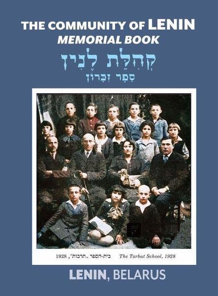 The Community of Lenin; Memorial Book (Lenin, Belarus) The Community of Lenin; Memorial Book (Lenin, Belarus)