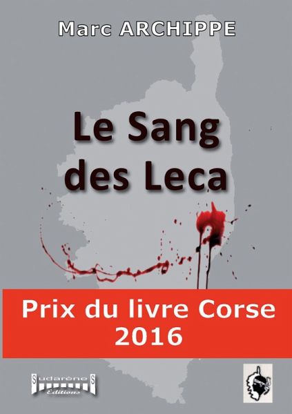 Le sang des Leca