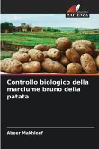 Controllo biologico della marciume bruno della patata Controllo biologico della marciume bruno della patata