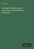 Gedrängte Vergleichung der griechischen und lateinischen Declination