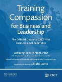 Training Compassion for Business and Leadership Training Compassion for Business and Leadership