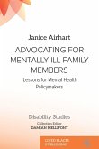 Advocating for Mentally Ill Family Members Advocating for Mentally Ill Family Members