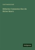 Biblischer Commentar über die Bücher Mose's Biblischer Commentar über die Bücher Mose's