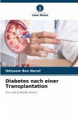 Diabetes nach einer Transplantation Diabetes nach einer Transplantation